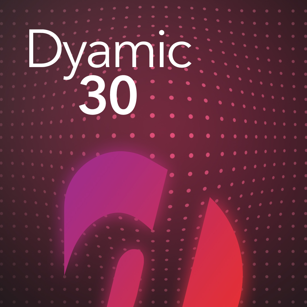 Dynamic 30